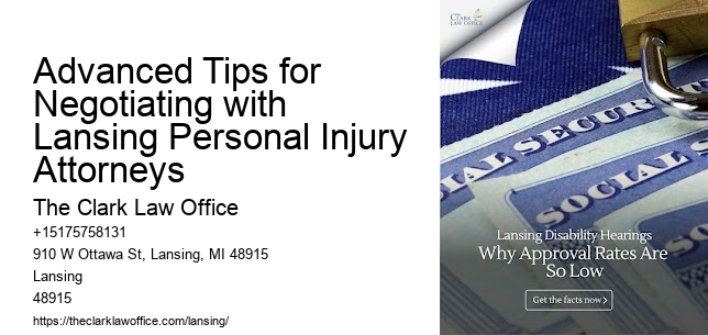 Advanced Tips for Negotiating with Lansing Personal Injury Attorneys
