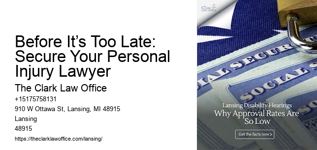 Before It’s Too Late: Secure Your Personal Injury Lawyer