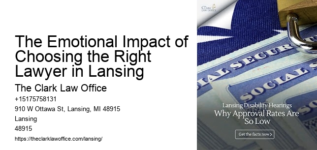 The Emotional Impact of Choosing the Right Lawyer in Lansing