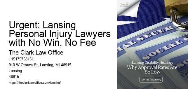 Urgent: Lansing Personal Injury Lawyers with No Win, No Fee